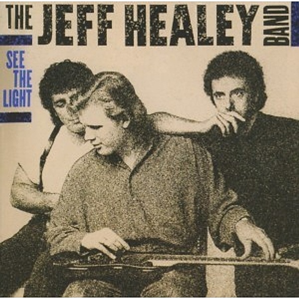 See The Light (Re-Release), Jeff Healey