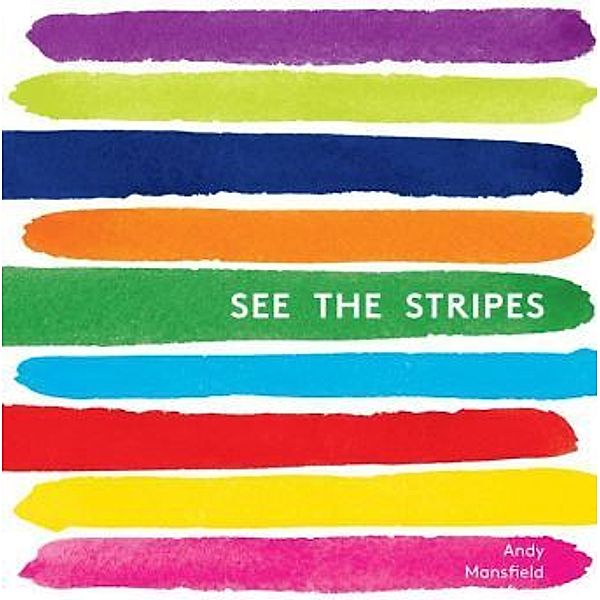 See the Stripes, Andy Mansfield