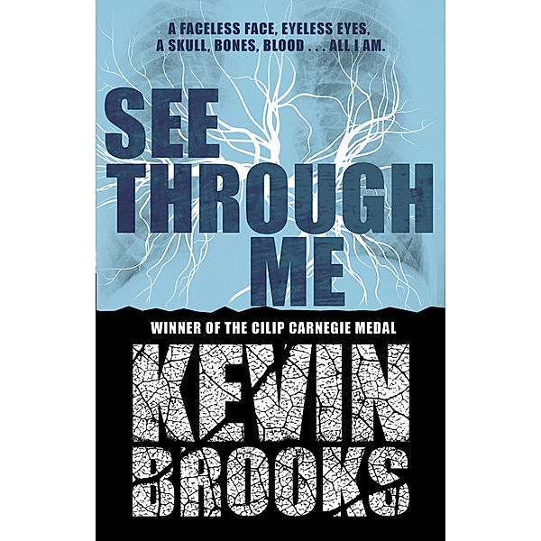 See Through Me, Kevin Brooks