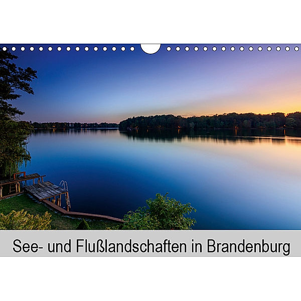 See- und Flußlandschaften in Brandenburg (Wandkalender 2019 DIN A4 quer), Thomas Jahnke