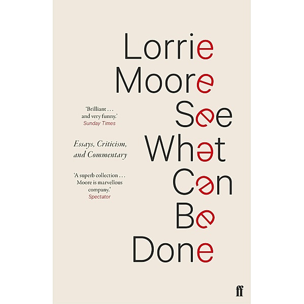 See What Can Be Done, Lorrie Moore