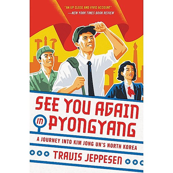 See You Again in Pyongyang, Travis Jeppesen