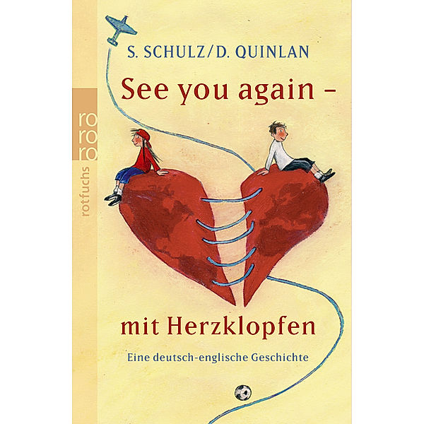 See you again mit Herzklopfen, Stefanie Schulz, Daniel Quinlan