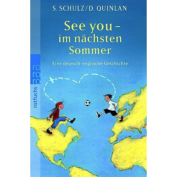 See you - im nächsten Sommer, Stefanie Schulz, Daniel Quinlan