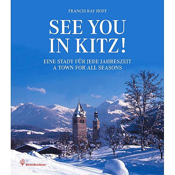 See you in Kitz!, Francis R. Hoff