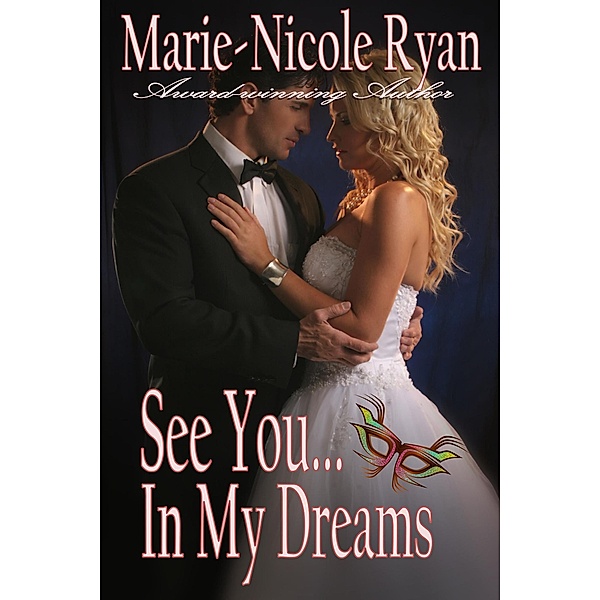 See You in My Dreams, Marie-Nicole Ryan