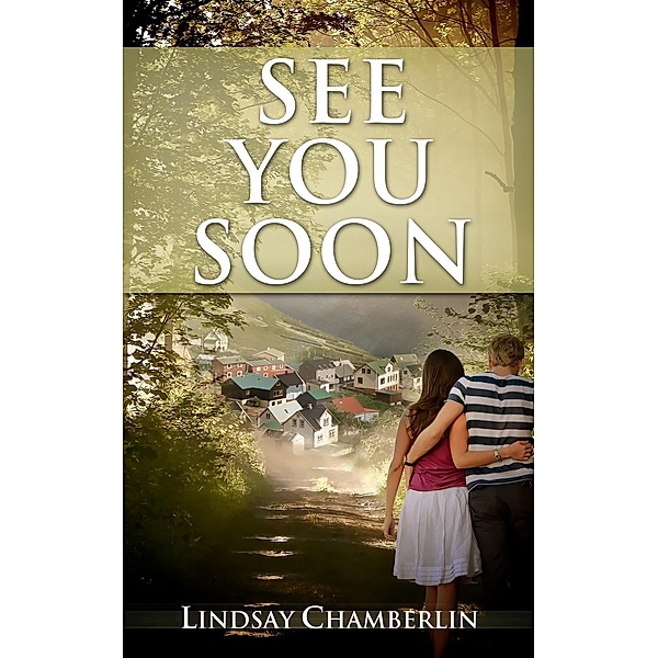 See You Soon, Lindsay Chamberlin