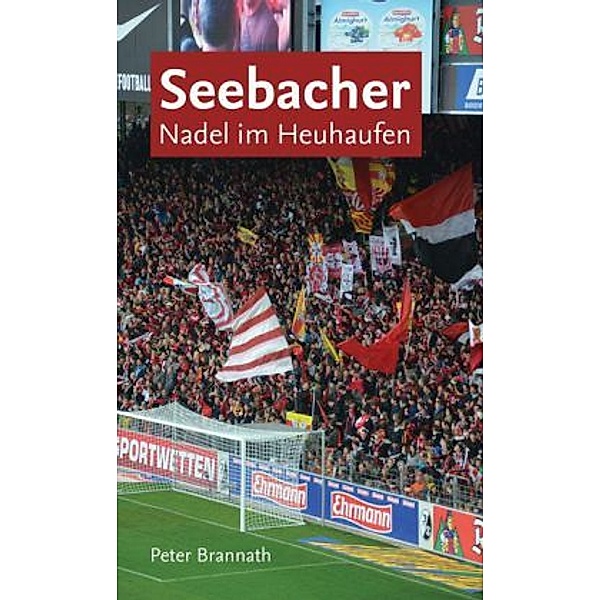 Seebacher, Nadel im Heuhaufen, Peter Brannath