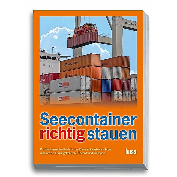 Seecontainer richtig stauen, Sigurd Ehringer, Christian Schmid