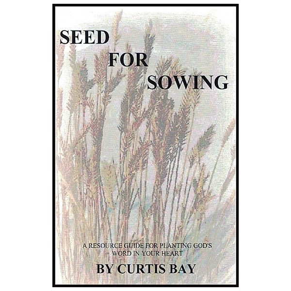 Seed for Sowing, Curtis Bay