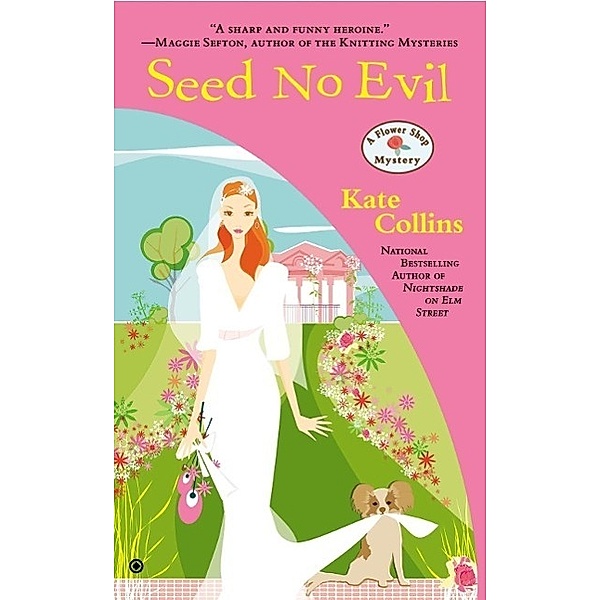 Seed No Evil / Flower Shop Mystery Bd.14, Kate Collins