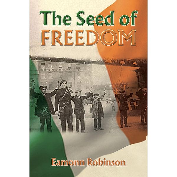 Seed of Freedom, Eamonn Robinson