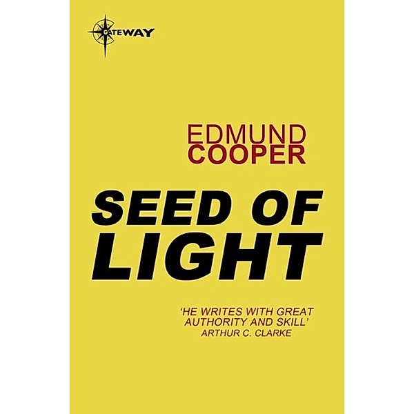 Seed of Light, Edmund Cooper