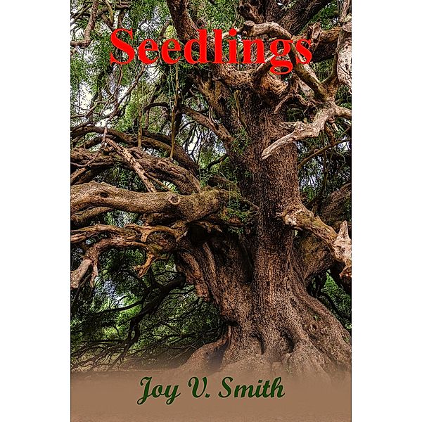 Seedlings, Joy V. Smith