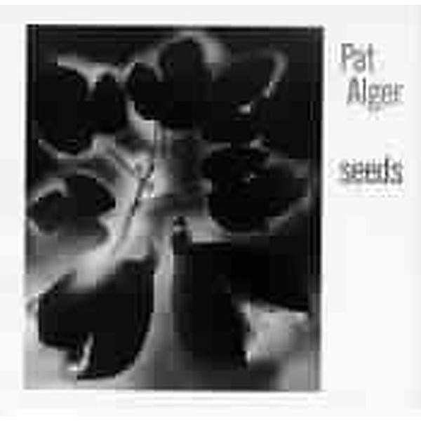 Seeds, Pat Alger