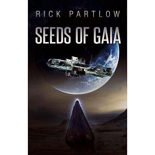 Seeds of Gaia, Rick Partlow