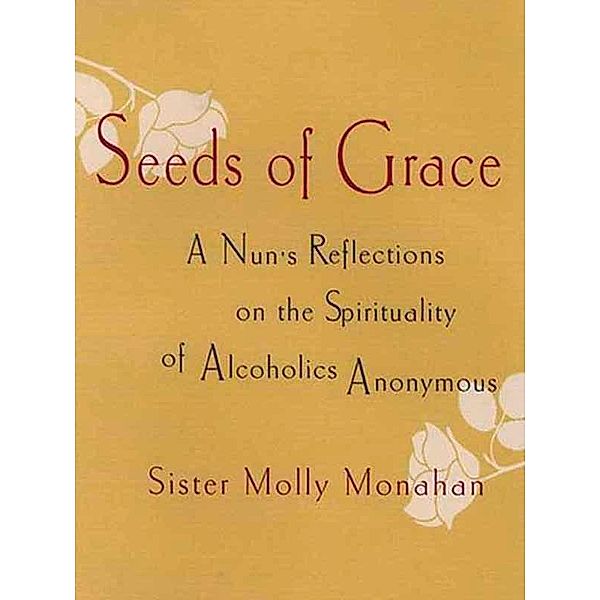 Seeds of Grace, Molly Monahan