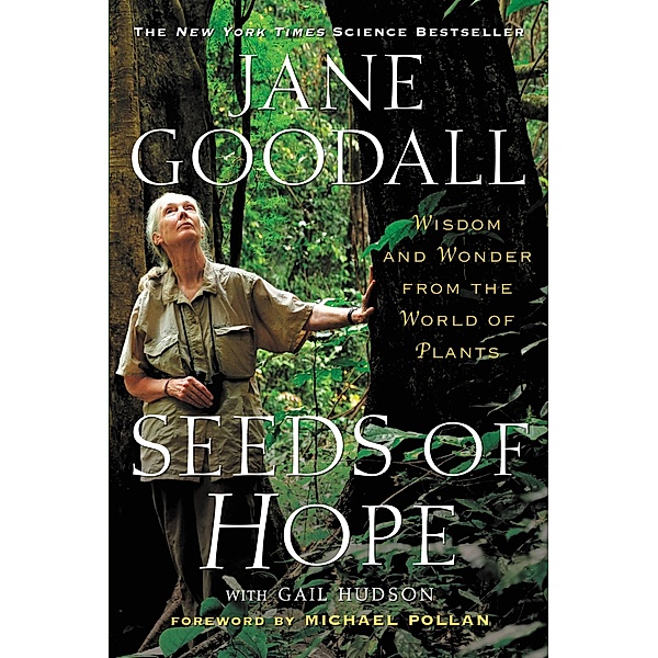 Seeds of Hope, Jane Goodall