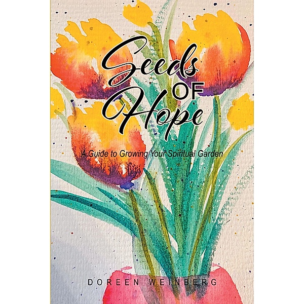 Seeds of Hope, Doreen Weinberg