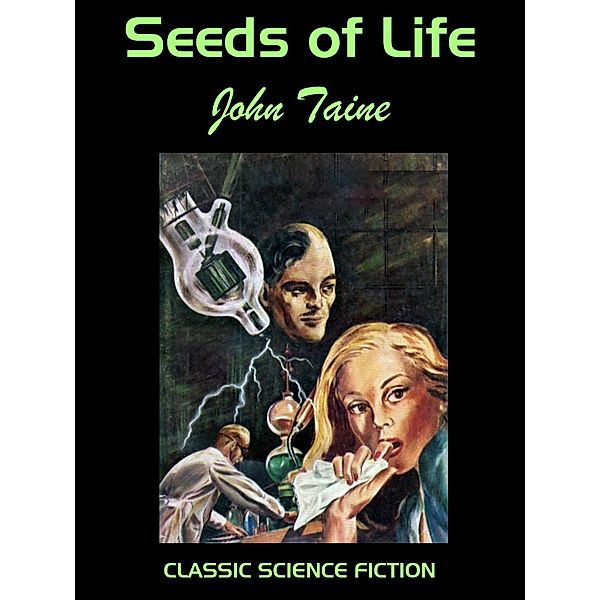 Seeds of Life, John Taine