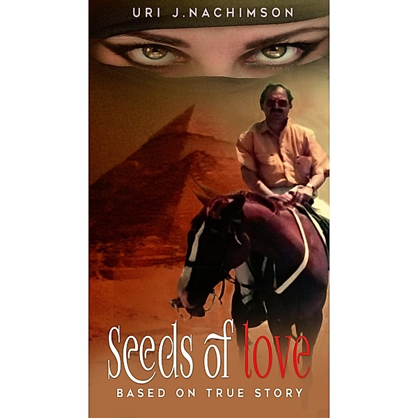 Seeds of Love, Uri J. Nachimson