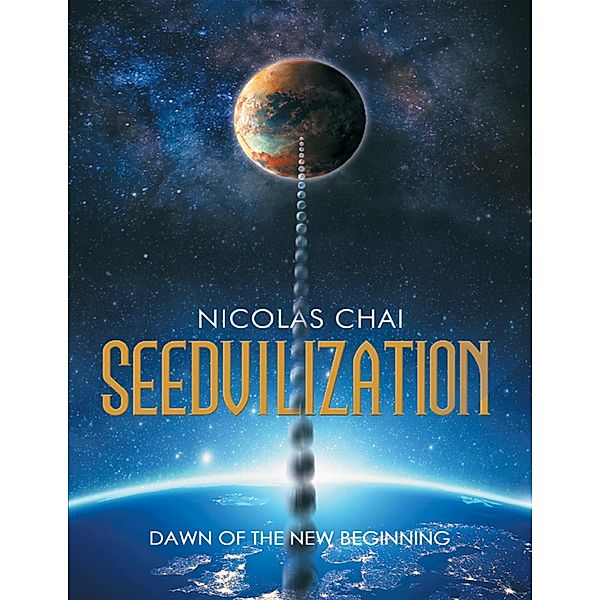 Seedvilization: Dawn of the New Beginning, Nicolas Chai