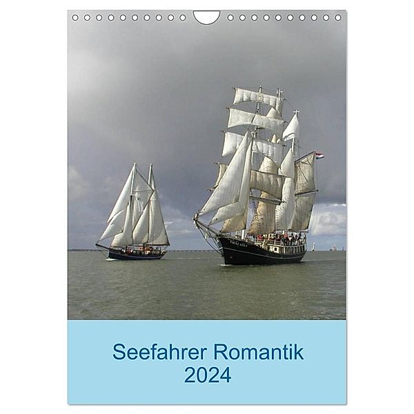 Seefahrer Romantik 2024 (Wandkalender 2024 DIN A4 hoch), CALVENDO Monatskalender, Strandknipser Dangast