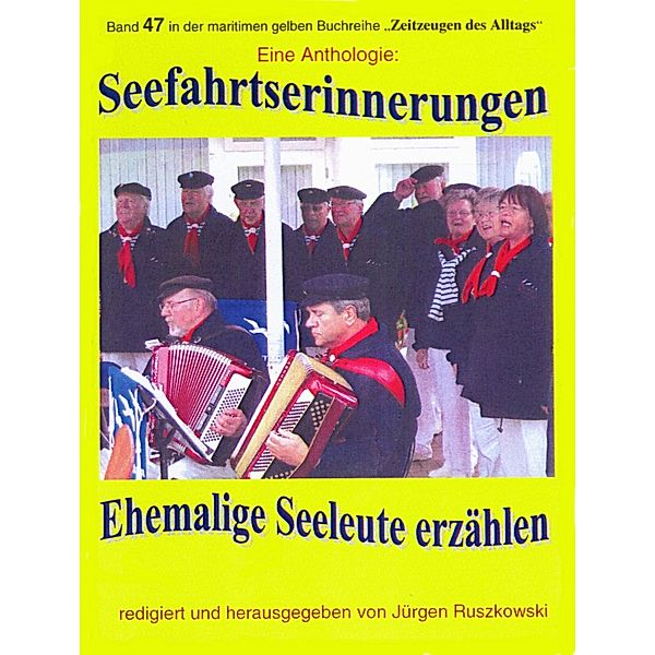 Seefahrtserinnerungen - Anthologie, Jürgen Ruszkowski