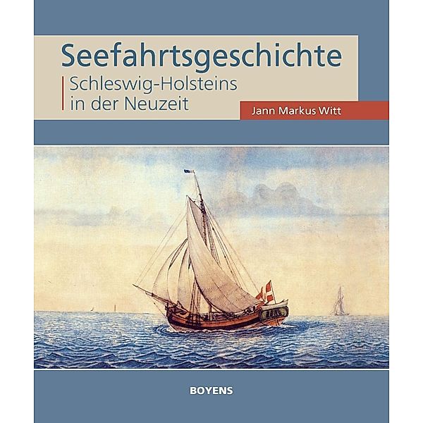 Seefahrtsgeschichte Schleswig-Holsteins in der Neuzeit, Jann Markus Witt