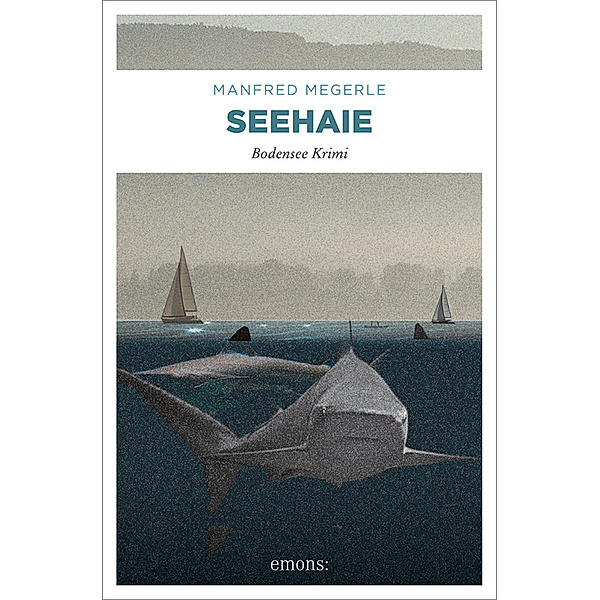 Seehaie, Manfred Megerle