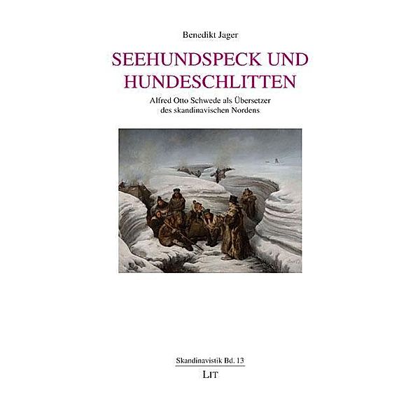 Seehundspeck und Hundeschlitten, Benedikt Jager