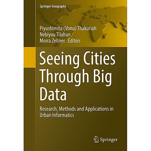 Seeing Cities Through Big Data / Springer Geography