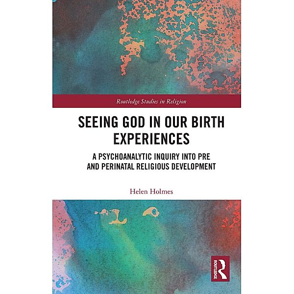 Seeing God in Our Birth Experiences, Helen Holmes