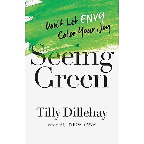Seeing Green, Tilly Dillehay