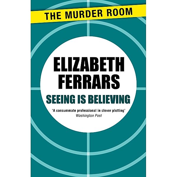 Seeing is Believing / Murder Room Bd.480, Elizabeth Ferrars