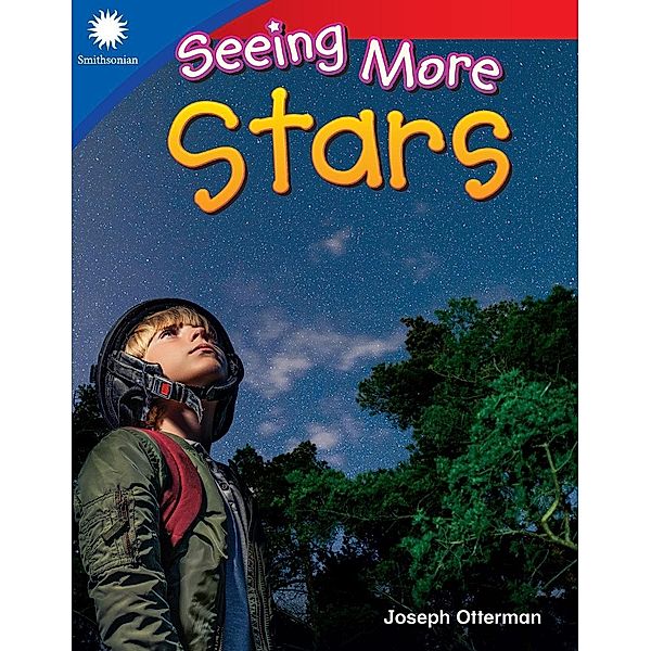 Seeing More Stars / Teacher Created Materials, Joseph Otterman