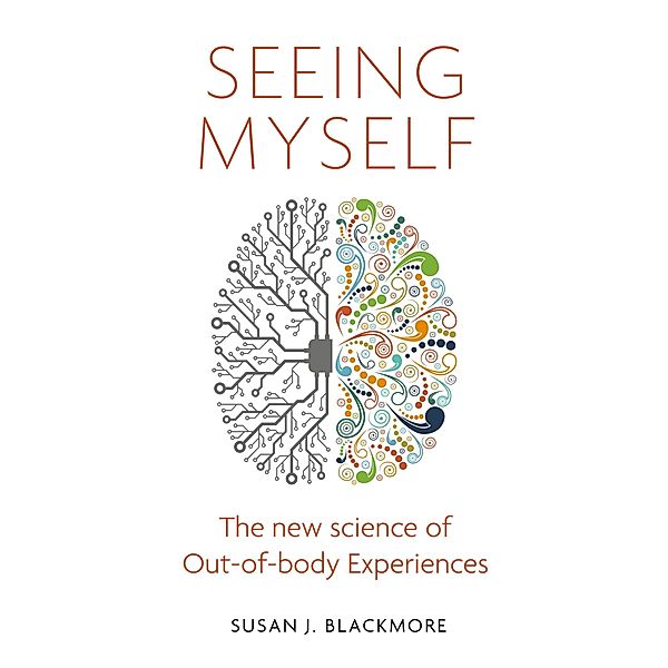 Seeing Myself, Susan Blackmore