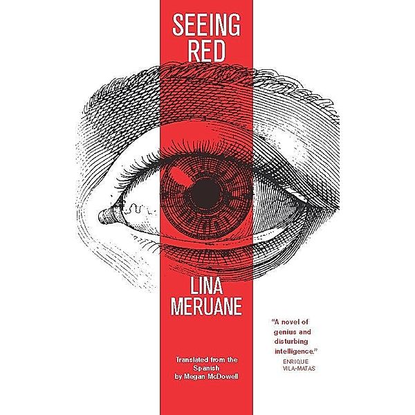 Seeing Red, Lina Meruane