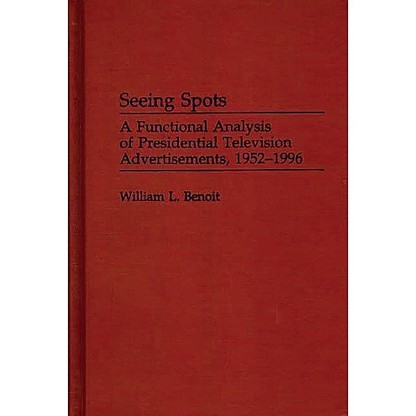 Seeing Spots, William L. Benoit