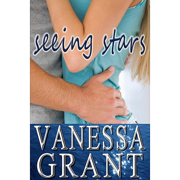 Seeing Stars (Time for Love, #9) / Time for Love, Vanessa Grant
