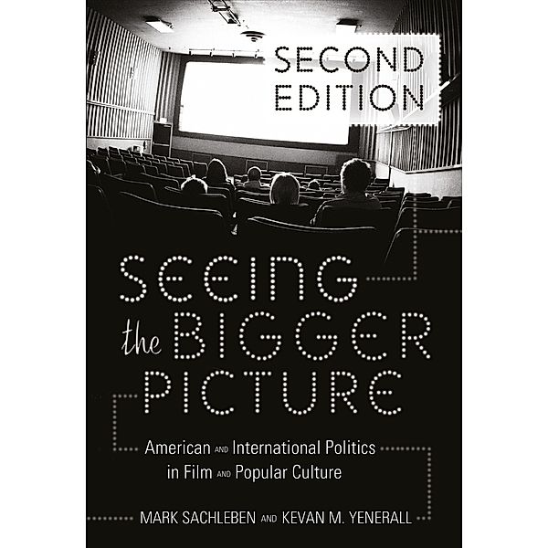 Seeing the Bigger Picture, Mark Sachleben, Kevan M. Yenerall