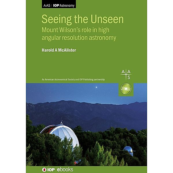 Seeing the Unseen, Harold A. McAlister