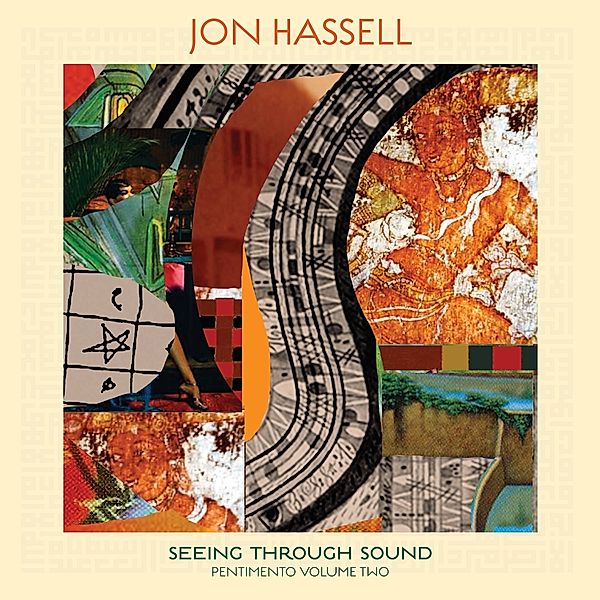 Seeing Through Sound (Pentimento Volume Two+Mp3) (Vinyl), Jon Hassell