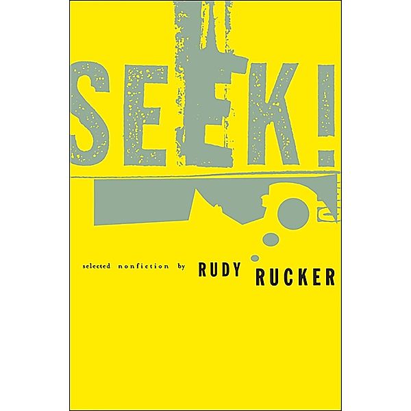 Seek!, Rudy Rucker