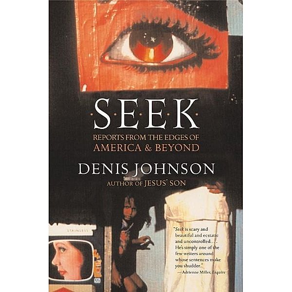 Seek, Denis Johnson