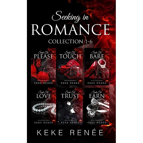 Seek In Romance Collection (Seeking In Romance) / Seeking In Romance, Keke Renee
