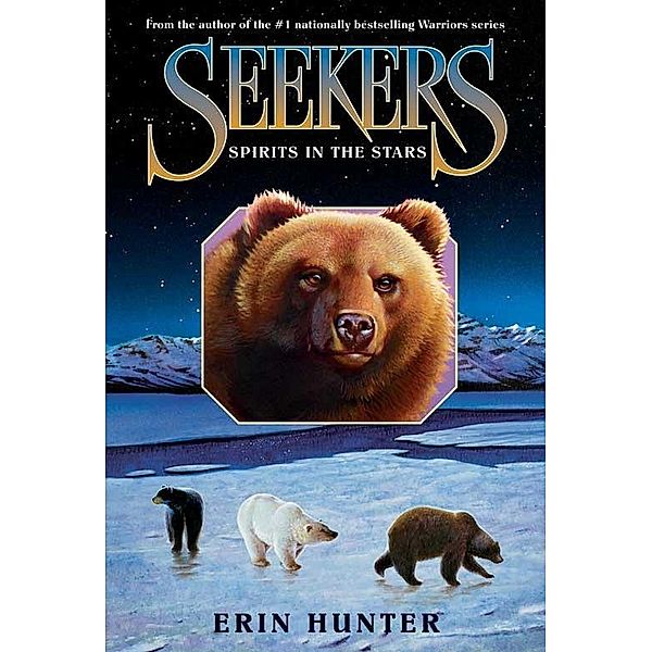 Seekers #6: Spirits in the Stars / Seekers Bd.6, Erin Hunter