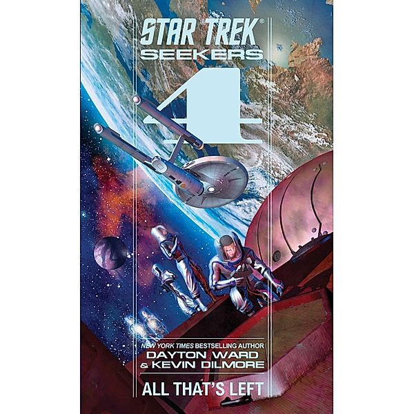 Seekers: All That's Left / Star Trek: The Original Series, Dayton Ward, Kevin Dilmore