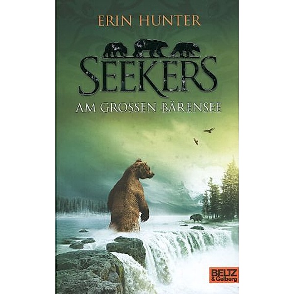 Seekers Band 2: Am Großen Bärensee, Erin Hunter