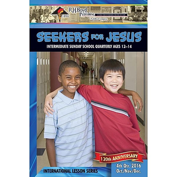 Seekers for Jesus / Sunday School, R. H. Boyd Publishing Corp.